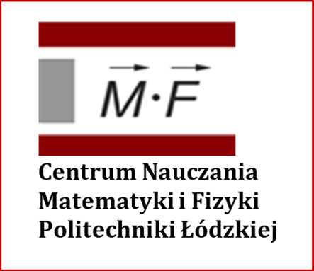 Centrum Nauczania Matematyki i Fizyki Politechniki Łódzkiej